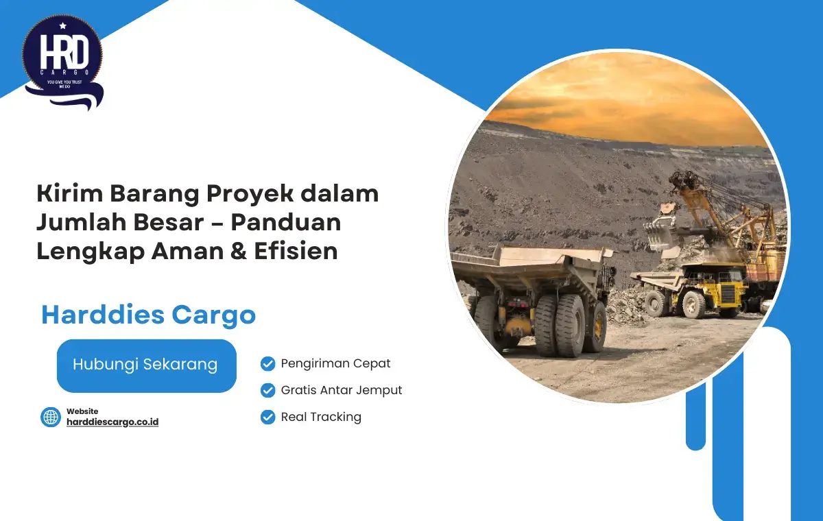 Kirim Barang Proyek dalam Jumlah Besar
