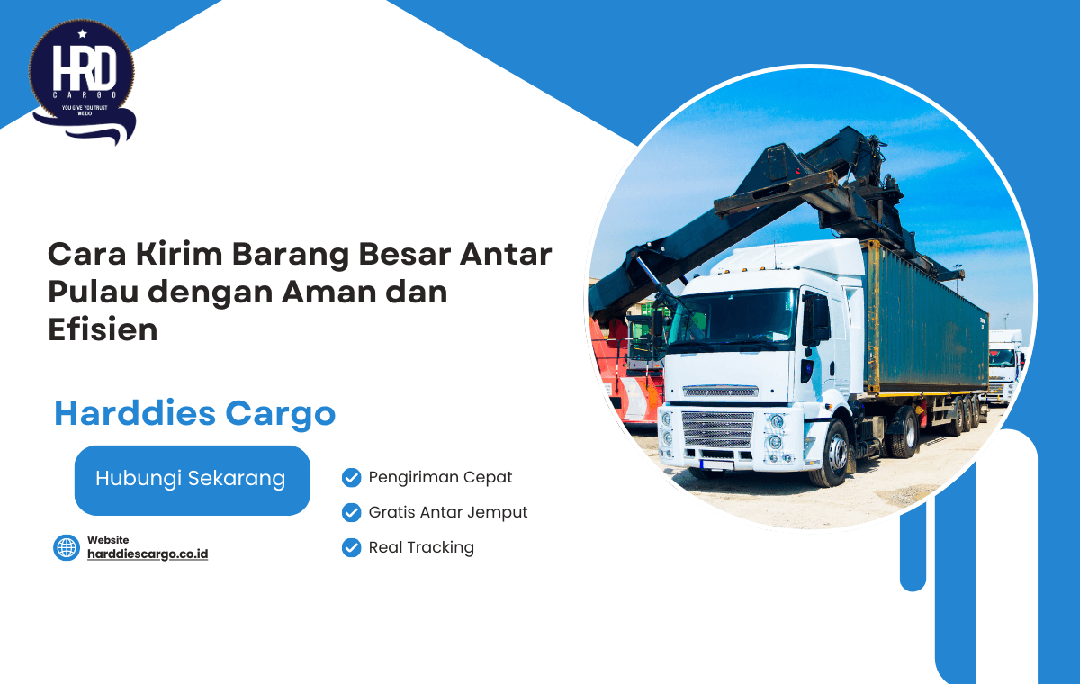 cara kirim barang besar antar pulau