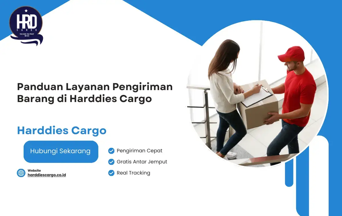 Panduan Layanan Pengiriman Barang di Harddies Cargo